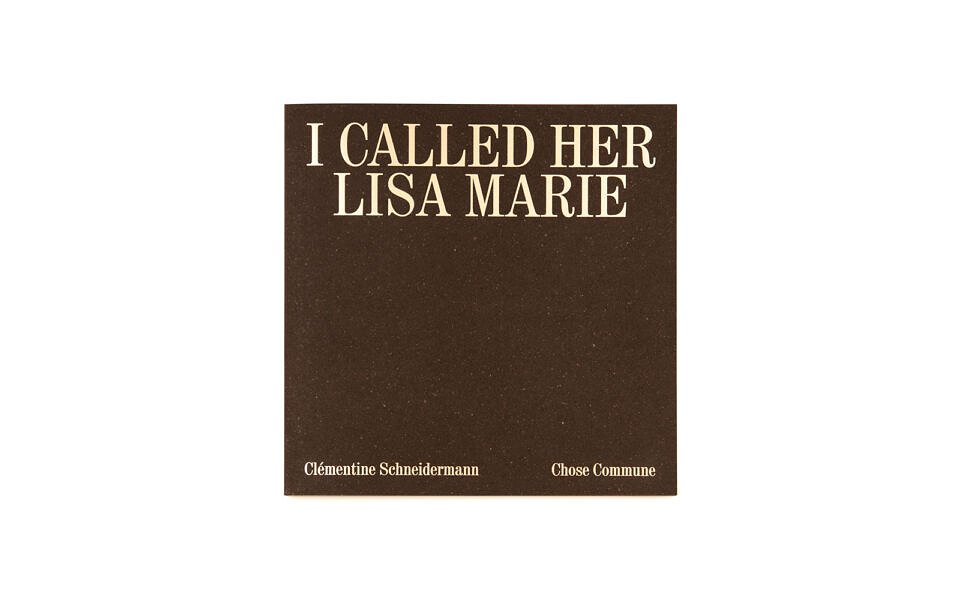 I called her Lisa-Marie - Première édition